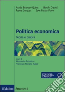 Politica economica. Teoria e pratica libro di Petretto A. (cur.); Russo F. F. (cur.)