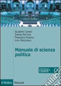 Manuale di scienza politica libro di Capano Giliberto; Piattoni Simona; Raniolo Francesco