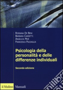 Psicologia della personalità e delle differenze individuali libro