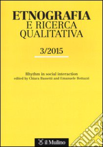 Etnografia e ricerca qualitativa (2015). Vol. 3 libro