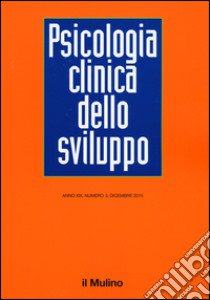 Psicologia clinica dello sviluppo (2015). Vol. 3 libro