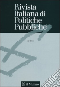 Rivista italiana di politiche pubbliche (2015). Vol. 3 libro