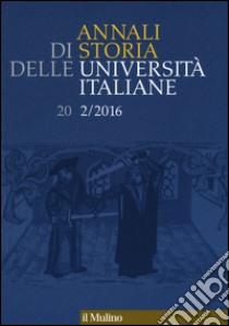 Annali di storia delle università italiane (2016). Vol. 2 libro