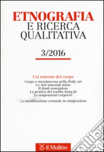 Etnografia e ricerca qualitativa (2016). Vol. 3 libro