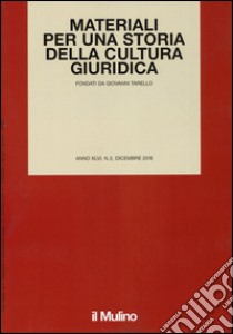 Materiali per una storia della cultura giuridica (2016). Vol. 2 libro