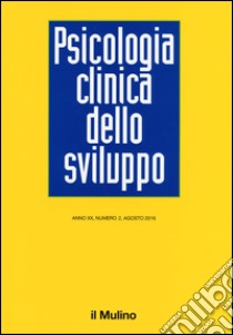 Psicologia clinica dello sviluppo (2016). Vol. 2 libro