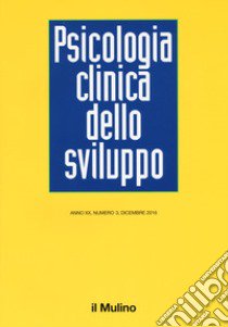 Psicologia clinica dello sviluppo (2016). Vol. 3 libro