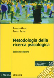 Metodologia della ricerca psicologica libro di Pedon Arrigo; Gnisci Augusto