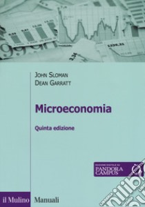 Microeconomia libro di Sloman John; Garratt Dean