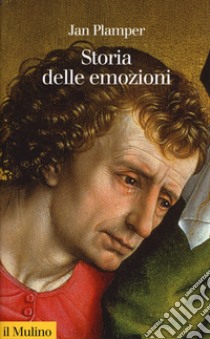 Storia delle emozioni libro di Plamper Jan