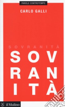 Sovranità libro di Galli Carlo