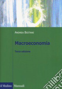 Macroeconomia libro di Boitani Andrea