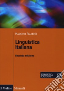 Linguistica italiana libro di Palermo Massimo