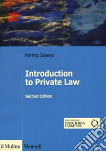 Introduction to private law libro di Sirena Pietro