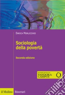 Sociologia della povertà libro di Morlicchio Enrica