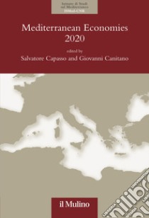 Mediterranean Economies 2020 libro di Capasso S. (cur.); Canitano G. (cur.)