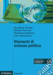 Elementi di scienza politica libro di Capano Giliberto; Piattoni Simona; Raniolo Francesco