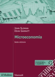 Microeconomia libro di Sloman John; Garratt Dean