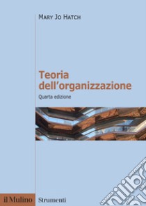 Teoria dell'organizzazione libro di Hatch Mary Jo