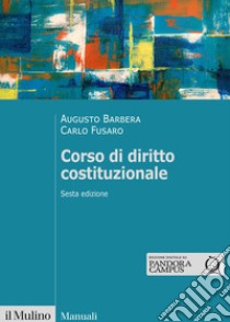 Corso di diritto costituzionale libro di Barbera Augusto; Fusaro Carlo