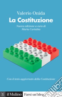 La Costituzione. Nuova ediz. libro di Onida Valerio; Cartabia M. (cur.)