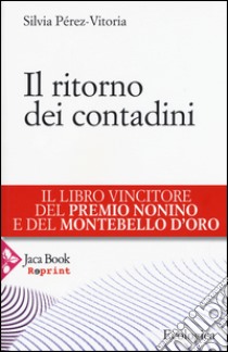 Il ritorno dei contadini libro di Pérez-Vitoria Silvia