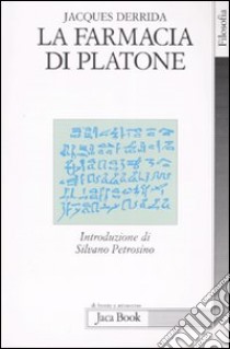 La farmacia di Platone libro di Derrida Jacques