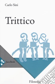 Trittico libro di Sini Carlo