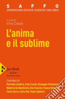 L'anima e il sublime libro di Casali I. (cur.)