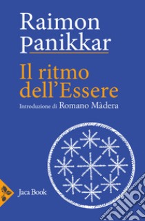 Il ritmo dell'essere libro di Panikkar Raimon