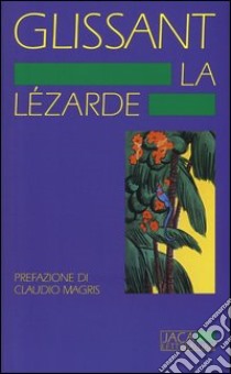 La lézarde libro di Glissant Édouard