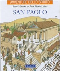 San Paolo. Ediz. illustrata libro di Ventura Piero; Laboa Juan María