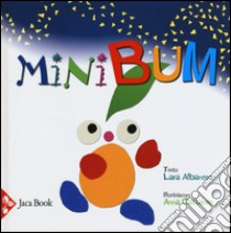 Minibum libro di Albanese Lara; Cattaneo Anna