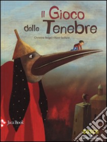 Il gioco delle tenebre libro di Beigel Christine; Saillard Rémi