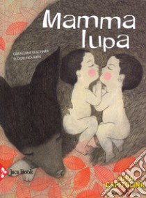 Mamma lupa. Ediz. a colori libro di Elschner Géraldine