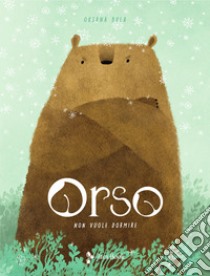 Orso non vuole dormire. Ediz. a colori libro di Bula Oksana