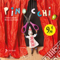 Pinocchio libro di Lossani Chiara; Landmann Bimba