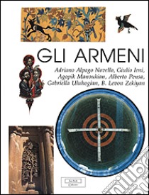 Gli armeni libro di Alpago Novello Adriano