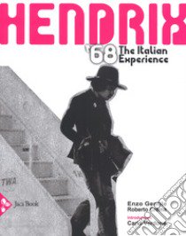 Hendrix 1968. The italian experience libro di Gentile Enzo; Crema Roberto