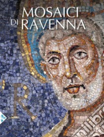 I mosaici di Ravenna. Ediz. illustrata libro di Dresken-Weiland Jutta
