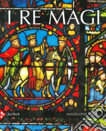 I re Magi. Ediz. illustrata libro di Felix Madeleine