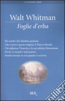 Foglie d'erba libro di Whitman Walt