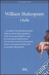 Otello libro di Shakespeare William