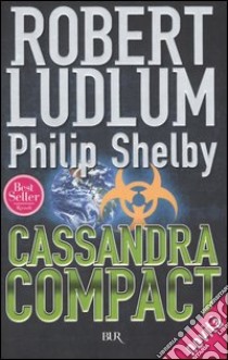 Cassandra Compact libro di Ludlum Robert; Shelby Philip