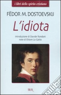 L'idiota libro di Dostoevskij Fëdor