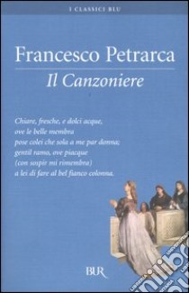 Il canzoniere libro di Petrarca Francesco