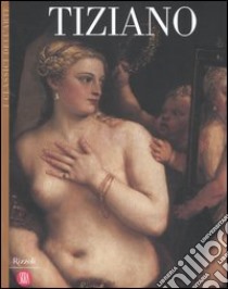 Tiziano libro di Gibellini C. (cur.)