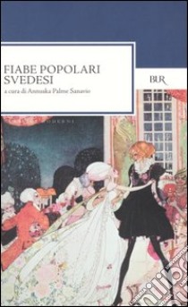 Fiabe popolari svedesi libro di Palme Sanavio A. (cur.)