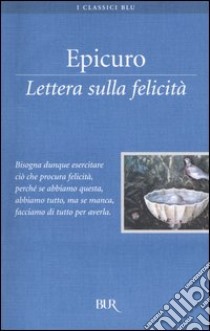 Lettera sulla felicità libro di Epicuro