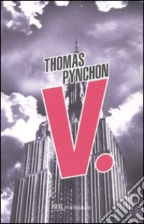 V. libro di Pynchon Thomas